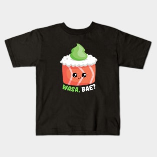 Wasa, Bae | Sushi Wasabi Pun Kids T-Shirt